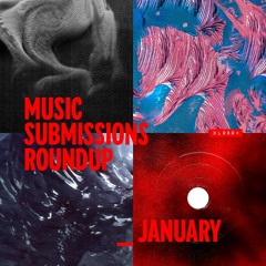 XLR8R+ Submissions Roundup: January