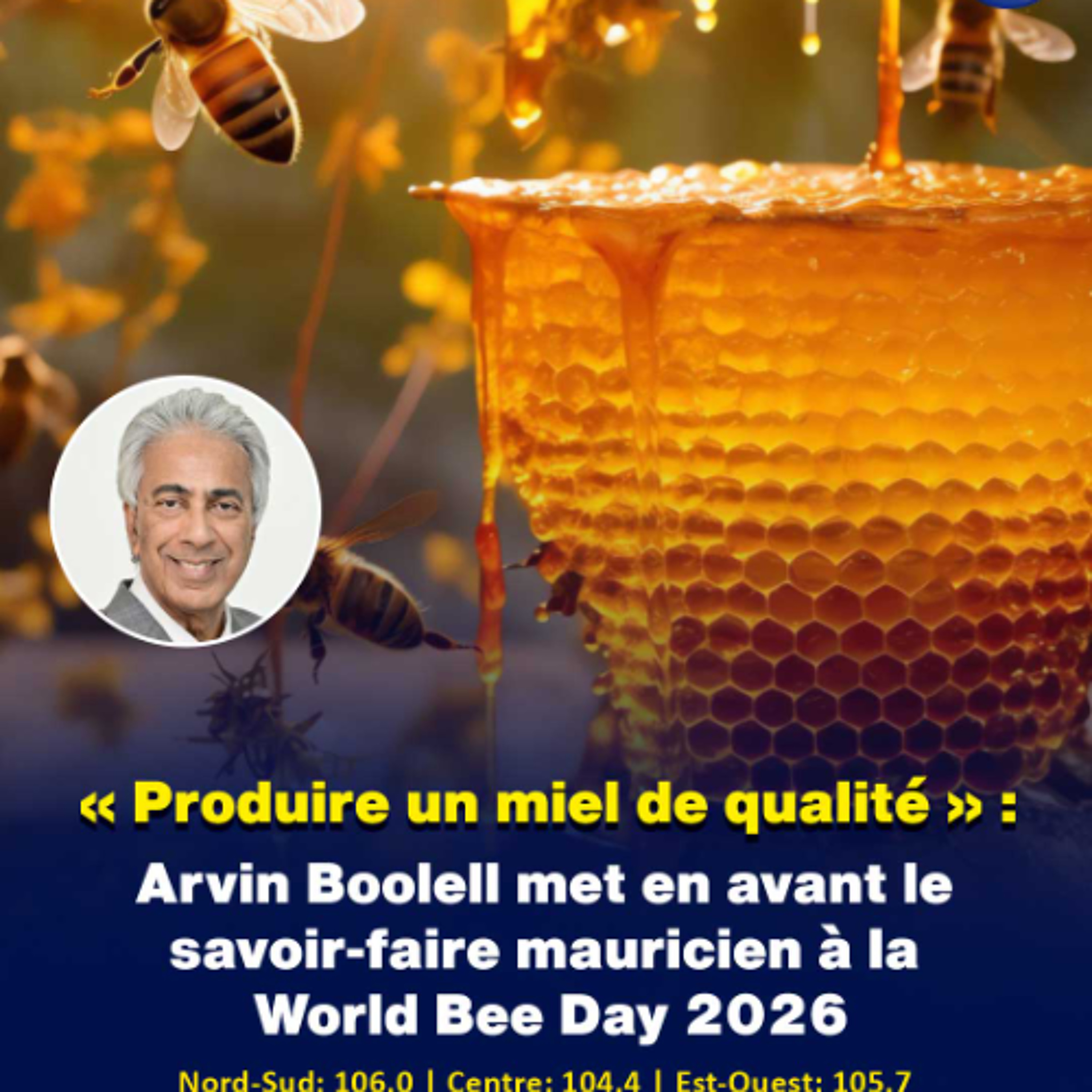 « Produire un miel de qualité » : Arvin Boolell met en avant le savoir-faire mauricien à la World Bee Day 2026