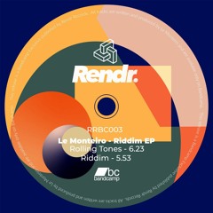 Premiere : Le Monteiro - Riddim (RRBC003)