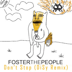 Don't Stop (Color On The Walls) [DiSy Remix]