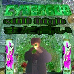 CYBERGOD-EMERALD CITY (STILL HIGH) *demo*