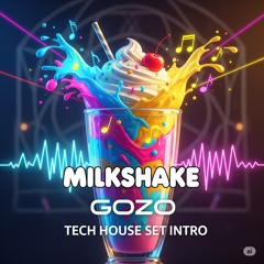 DJ Set Intro - Milkshake