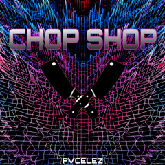 CHOPSHOP V.1