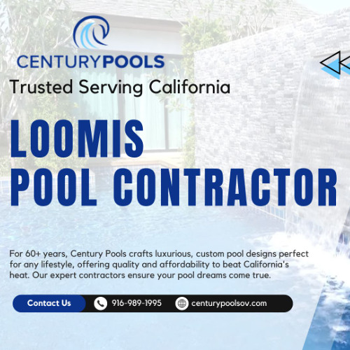 Century Pools Pool Contractor Loomis