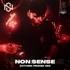 NON:SENSE - AUTUMN Promo Mix