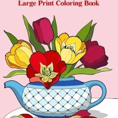 audiobook Bold and Easy large print coloring book: Easy Flower patterns, Food, Mandalas,