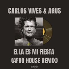 Ella Es Mi Fiesta (AGUS Afro House Remix) *Pitched due to copyright* [FREE DL]
