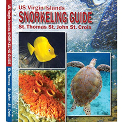 View KINDLE 💖 US Virgin Islands Snorkeling Guide: St. Thomas, St. John, St. Croix by
