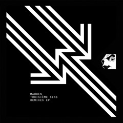 Madben - Troisième Sens (Remixes EP)