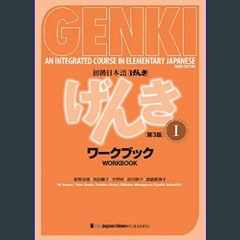 Read$$ ⚡ Genki Workbook Volume 1, 3rd edition (Genki (1)) (Multilingual Edition) [EBOOK PDF]