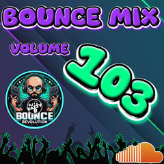 BOUNCE MIX 103 - Uk Bounce / Donk Mix #ukbounce #donk #bounce #dance #vocal #dj #gbx