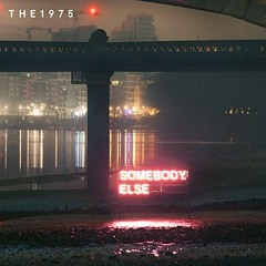 Somebody Else (Chill Phonk Remix By moka) - The 1975