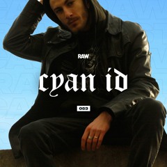 RAWCAST053 • Ćyan ID