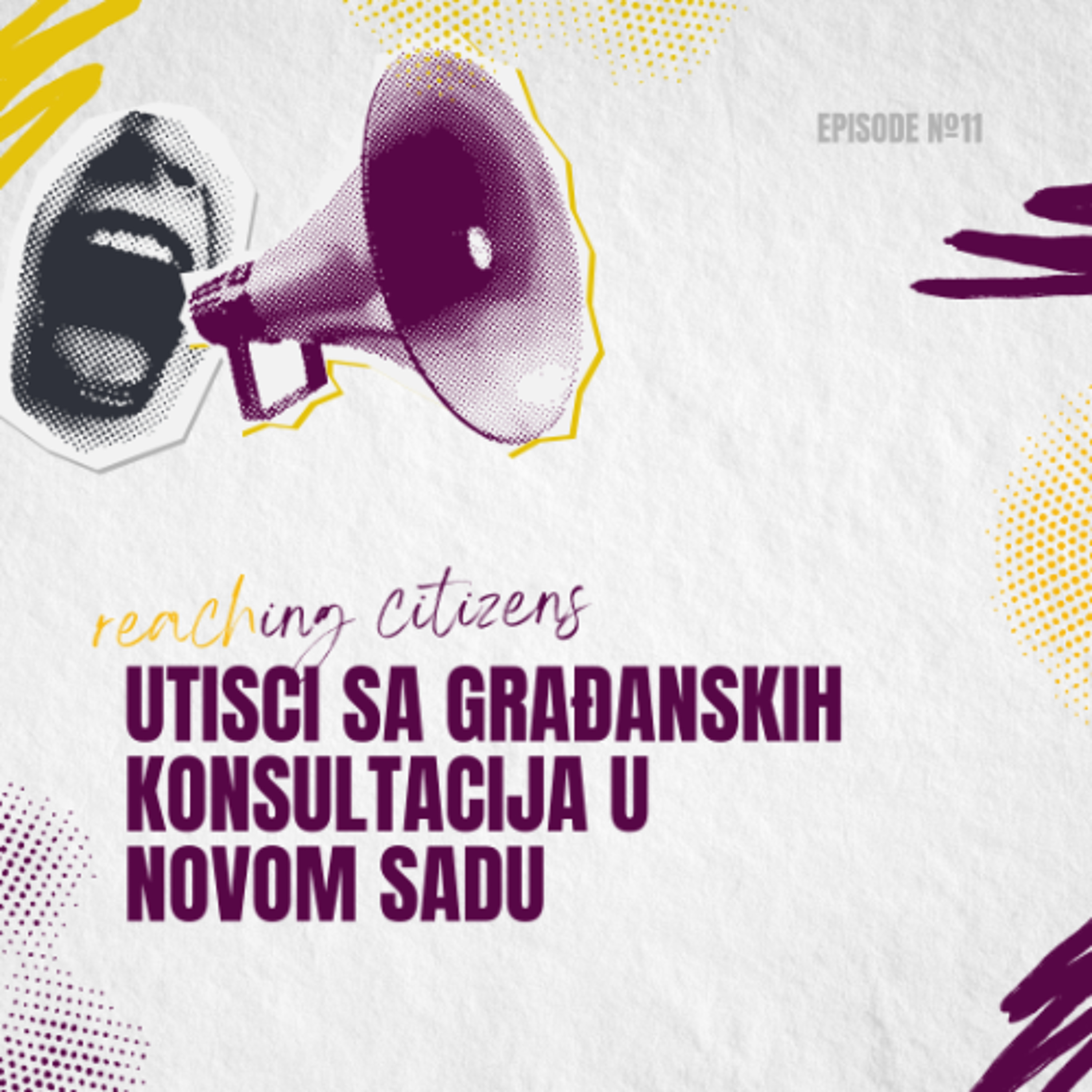 Utisci sa građanskih konsultacija u Novom Sadu episode artwork