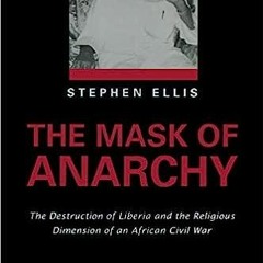 kindle onlilne The Mask of Anarchy Updated Edition: The Destruction of Liberia and the Religious