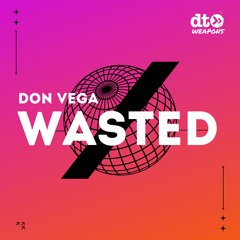 Free Download: Don Vega - Wasted