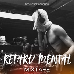 RETARD MENTAL - MIXTAPE