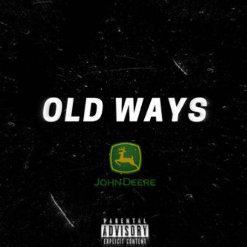 old ways ft 3$IDE LV