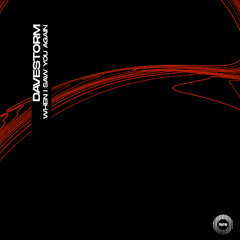 PREMIERE: Davestorm - When I Saw You Again (Original Mix) [Replicate Records]