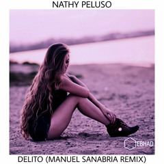 Nathy Peluso - Delito (Manuel Sanabria Remix)