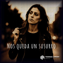 Nos queda un susurro