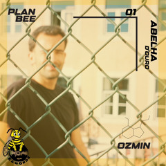 Plan Bee 01 - Ozmin @ Arroz Estúdios, ANDCO, 24.02.24