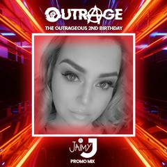 Jaimy J | Outrage 2nd Birthday Promo Mix
