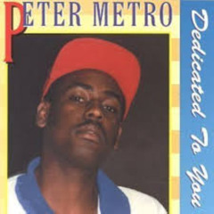 Peter Metro - Dedicated to you
