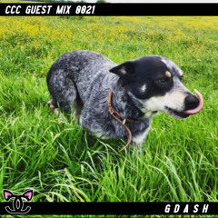 Gdash - CCC Guest Mix 0021