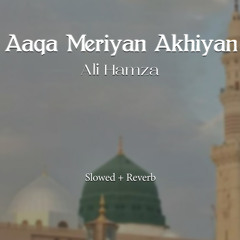 Aaqa Meriyan Akhiyan Lofi