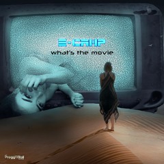 E - Camp - What's The Movie (PREVIEW) Soon @ Progg'N'Roll Records