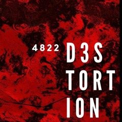 DJ D3STORTION - 4822 PODCAST - 001