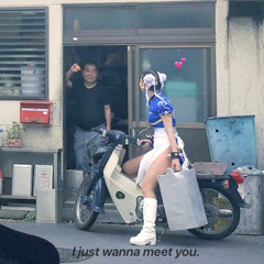 Just wanna meet you