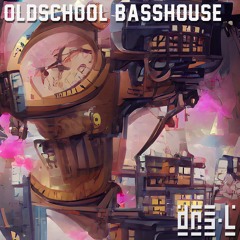 Oldschool Basshouse feat. Bardee