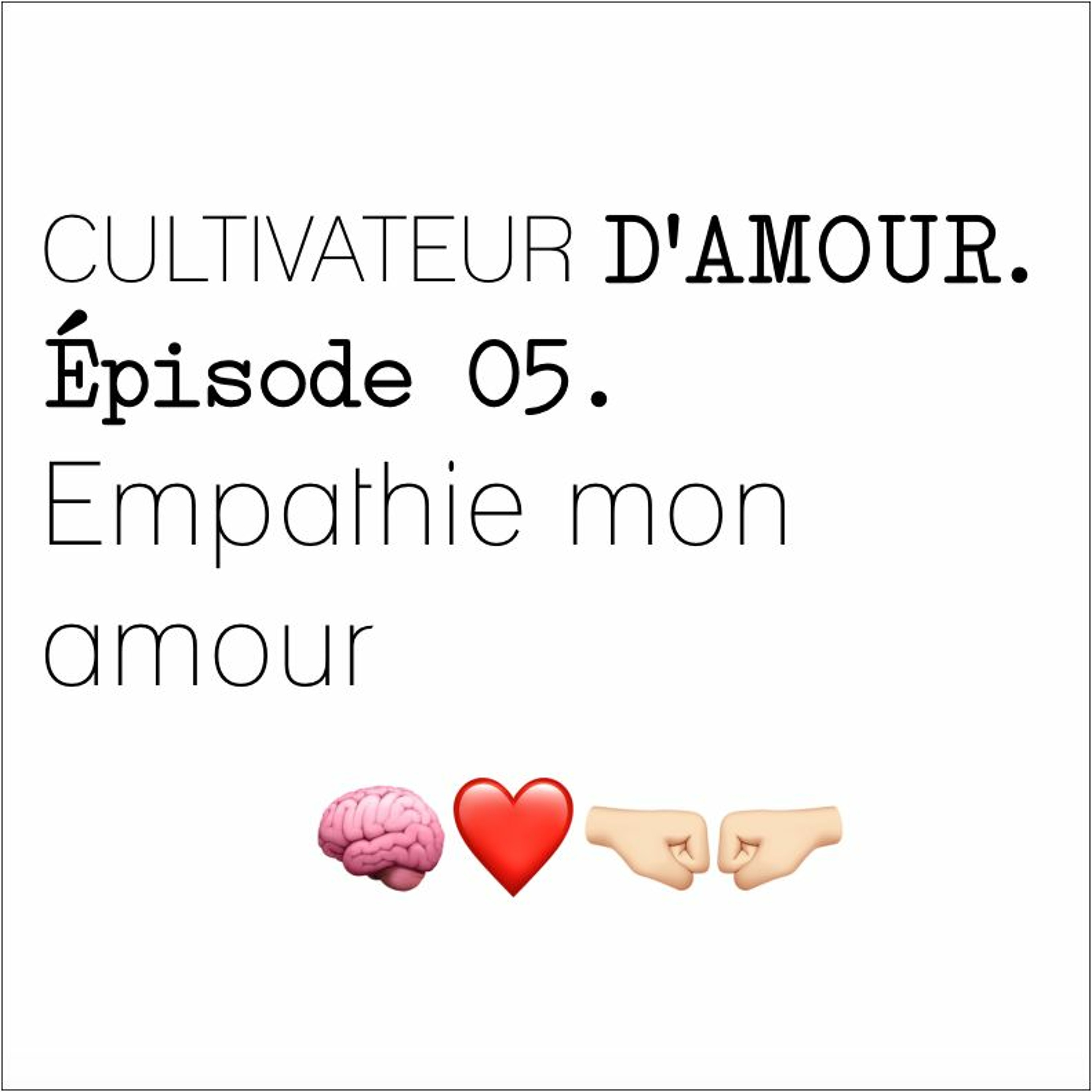 E4 - Empathie Mon Amour