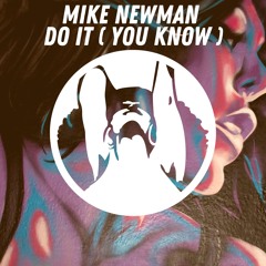 Do It You Know (Original Mix)