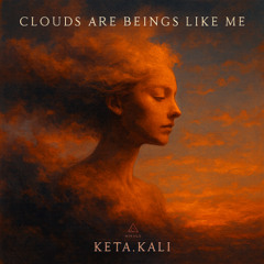 Clouds Are Beings Like Me – West