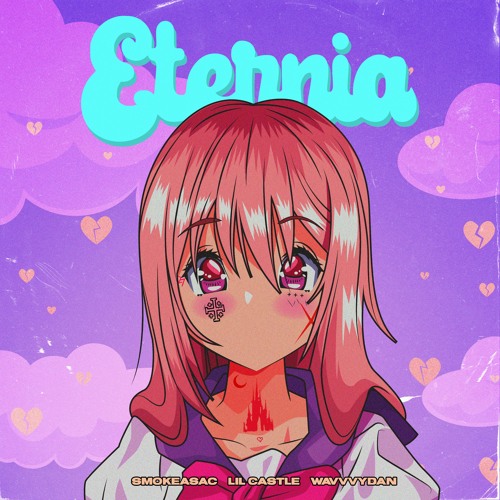 eternia ft. smokeasac & lil castle (prod. by slight)