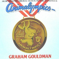 Go For It - Graham Gouldman - Animalympics (Music from the Original Motion Picture Soundtrack)