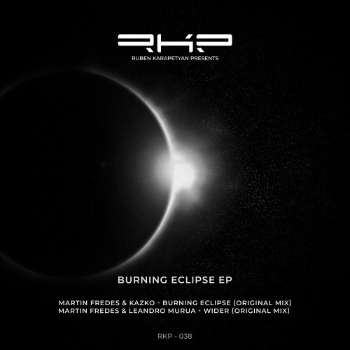 Martin Fredes, Kazko - Burning Eclipse (Original Mix) [Ruben Karapetyan Presents]