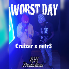 Worst Day freestyle - ft Mitr3 (prod.plugstudionyc)