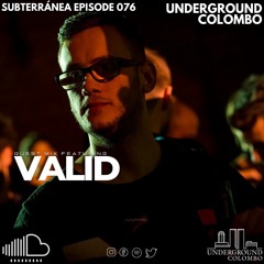 Subterránea episode 076 - VALID