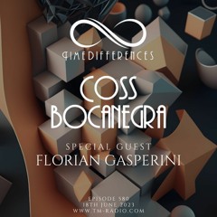 Florián Gasperini - Special Guest - Time Differences 580 on TM-Radio.com