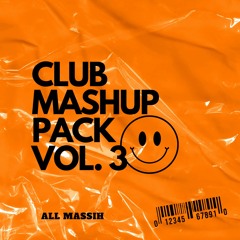 CLUB MASHUP PACK VOL. 3 - ALL MASSIH | #11 TOP 100 HYPEDDIT