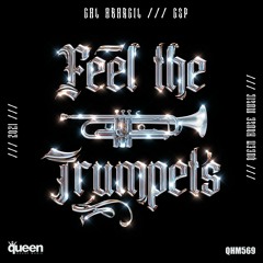 QHM569 - Gal Abargil & GSP - Feel The Trumpets (Original Mix)