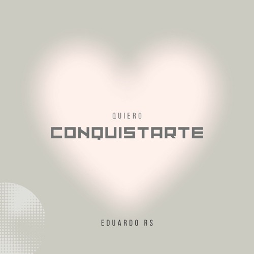 Eduardo RS - Quiero Conquistarte