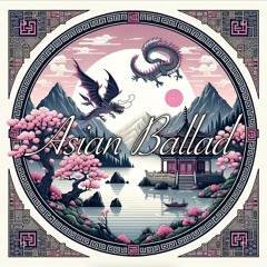 Asian Ballad