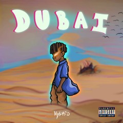 DUBAI [PROD: FONY WALLACE X KILLJAMES]