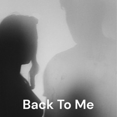 Back To Me [2021]
