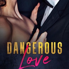 ✔Audiobook⚡️ Dangerous Love